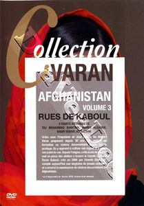 Collection Varan - Afghanistan: Streets of Kabul Vol.3 | Kaboul ambulance / Check Point / Petite Afghanistan / Nuit de poussire  | Kabul Ambulance / Check Point / Little Afghanistan / Dusty Night  DVD